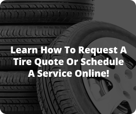Request Tire Quote or Service Estimate